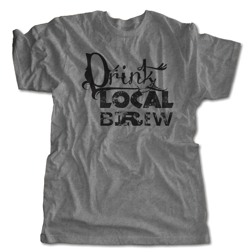 Drink Local Brew T-Shirt